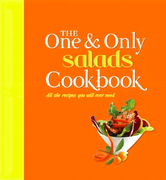 (Original price RM 14.90) The One & Only: Salads Cookbook