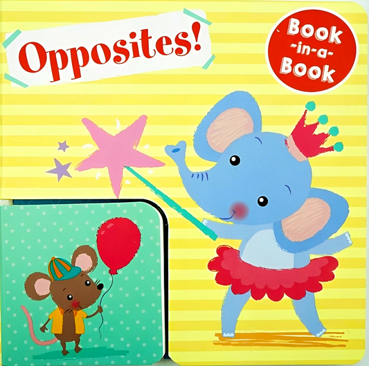 [Flash Sale  RM 5.5 from  1-6 May 2024] Book In A Book: Opposites!