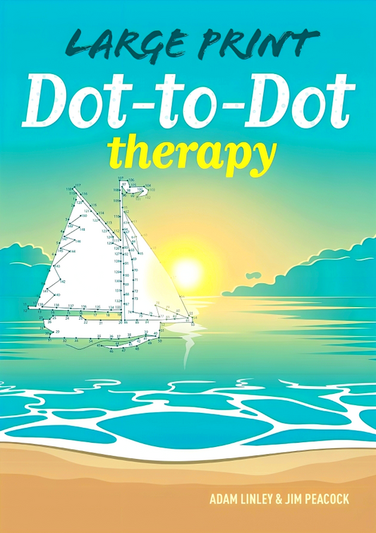 Large Print Dot-To-Dot Therapy