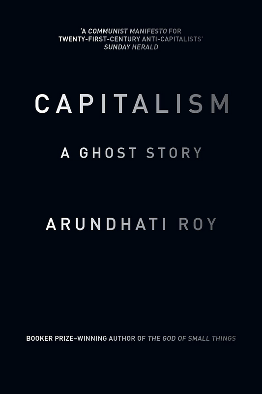Capitalism: A Ghost Story