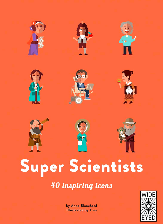 Super Scientists (40 Inspiring Icons)