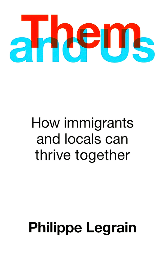 Them and Us: How immigrants and locals can thrive together