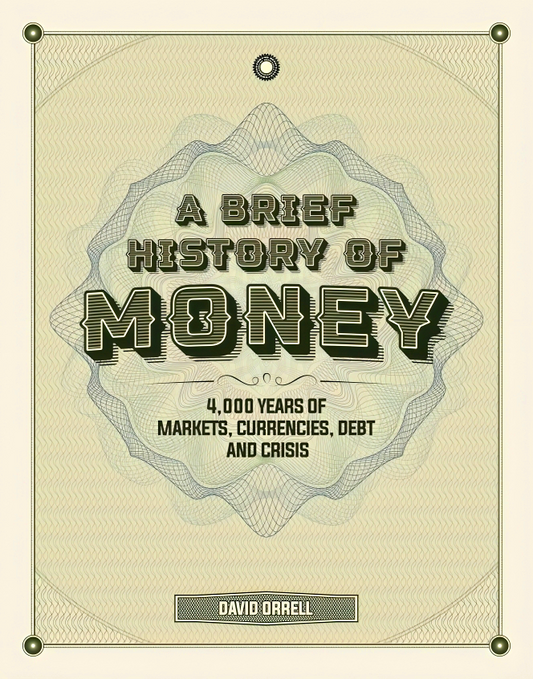 A Brief History Of Money