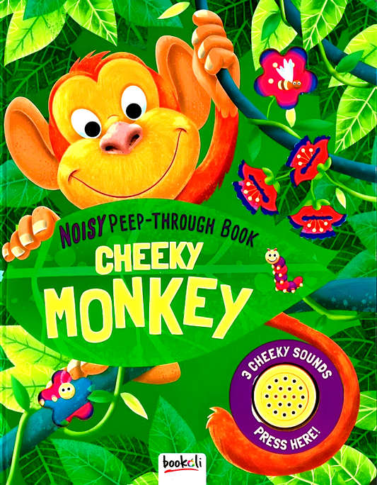 [Flash Sale  RM 13.93 from  1-6 May 2024] Cheeky Monkey (Peep-Through Sound Book)