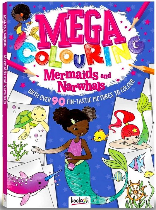 Mermaids & Narwhals Mega Colouring