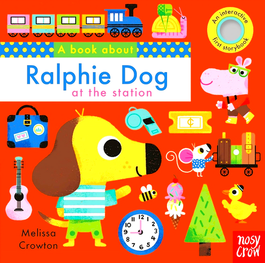 A Book About: Ralphie Dog At The Station