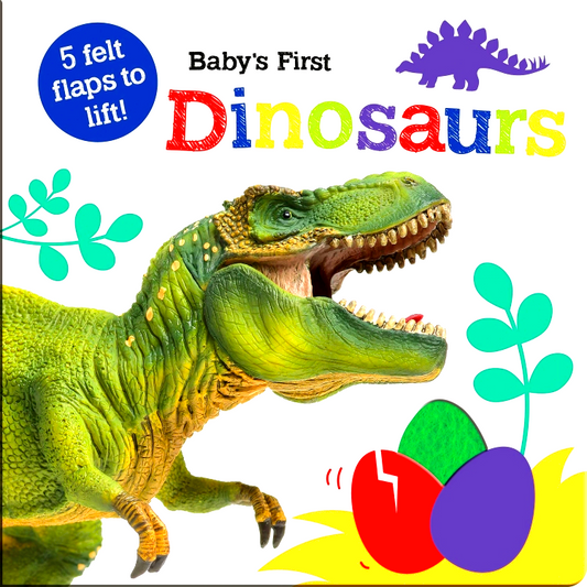 Baby's First Felt Flap: Dinosaurs