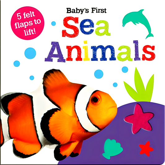 Baby's First Felt Flap: Sea Animals