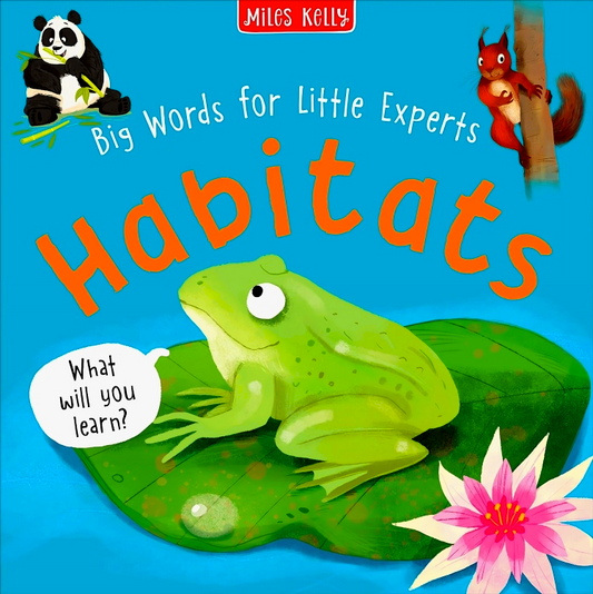 Big Words for Little Expert Habitat