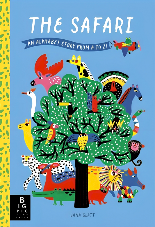 The Safari: An Alphabet Story from A to Z
