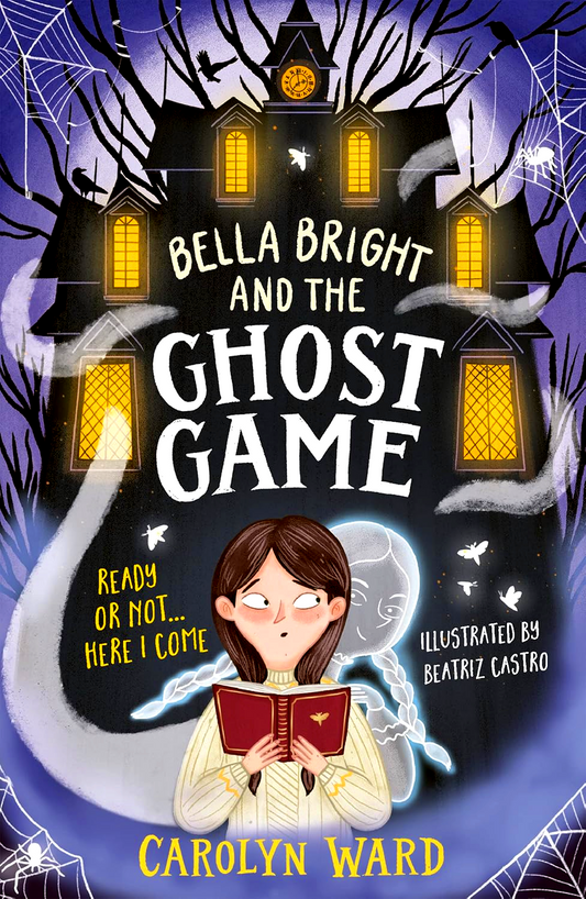 Bella Bright And The Ghost Game