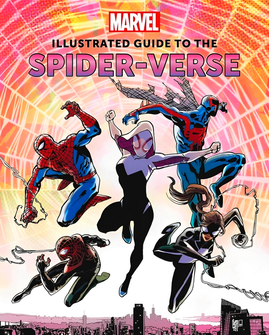 Marvel: Illustrated Guide To The Spider-Verse