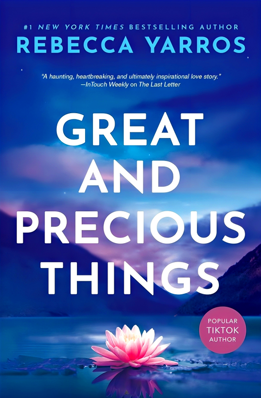 Great And Precious Things