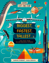 Usborne Lift-The-Flap: Biggest, Fastest, Tallest...