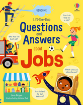 Usborne Lift-The-Flap: Questions & Answers About Jobs