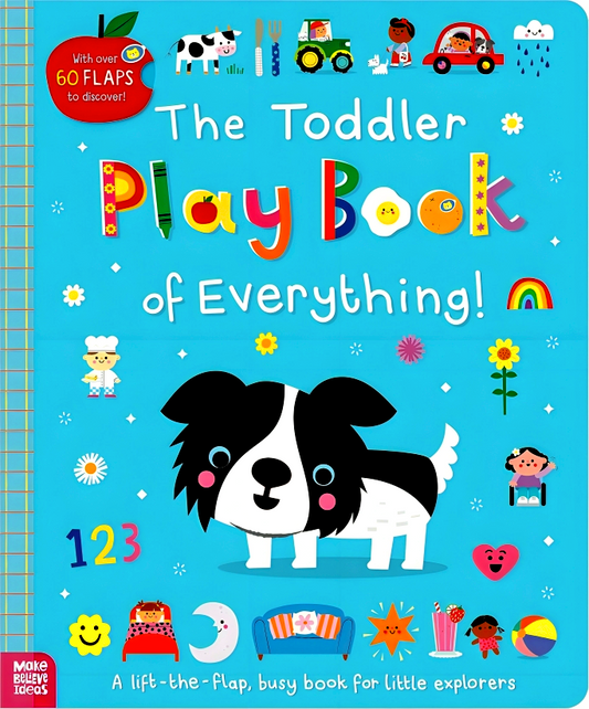 The Toddler Play Book Of Everything!