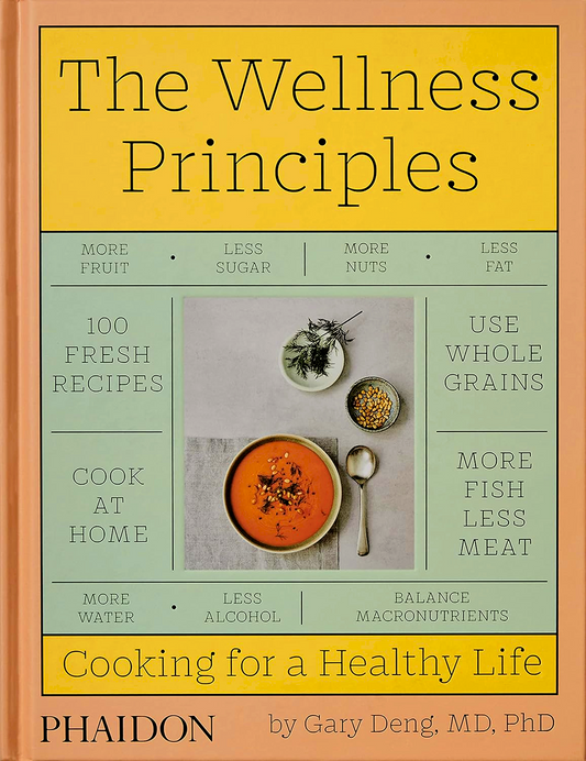 Wellness Principles: Cooking For A Healthy Life