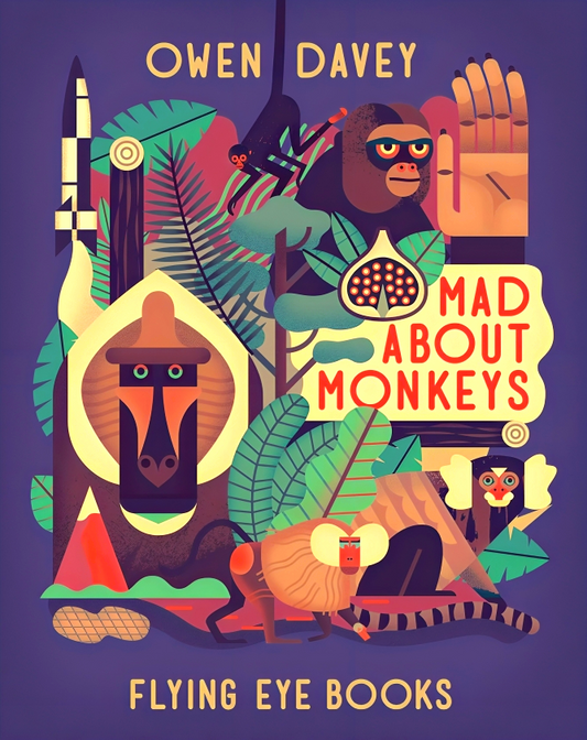Mad About Monkeys (About Animals)