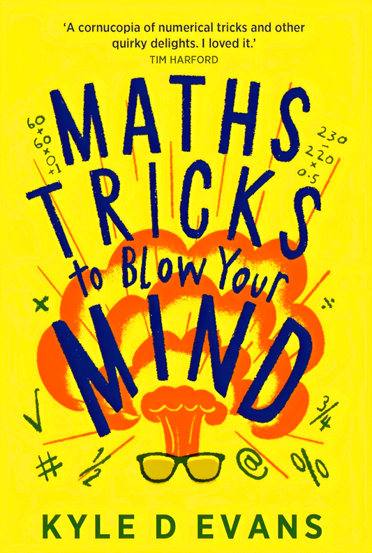 Maths Tricks To Blow Your Mind