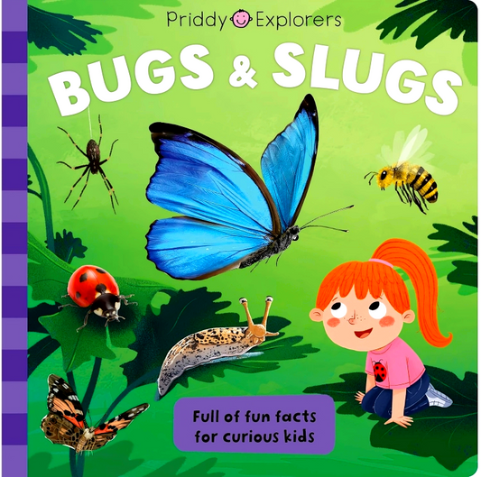 Priddy Explorers Bugs & Slugs