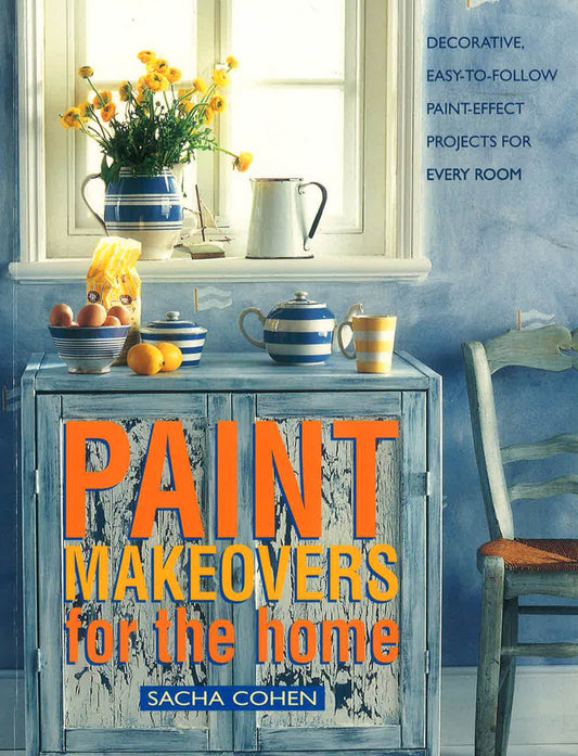 Paint Makeovers For The Home