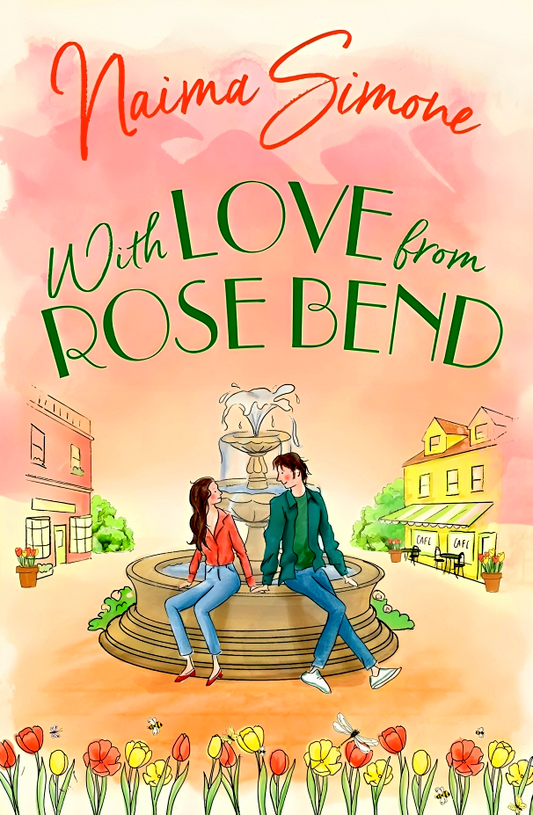 Rose Bend #3: With Love From Rose Bend