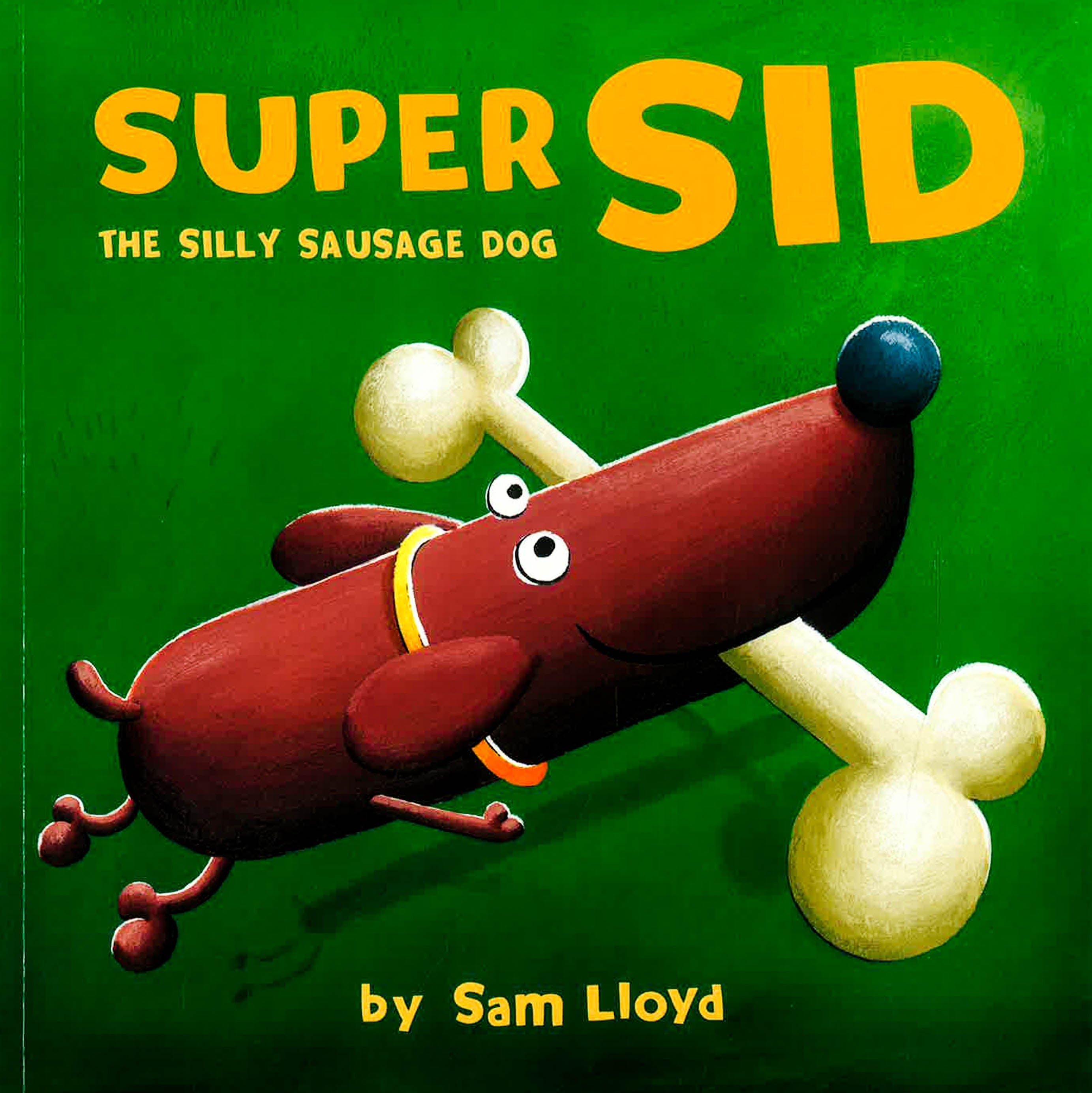 Super Sid The Silly Sausage Dog BookXcess super-sid-the-silly-sausage-dog-bookxcess
