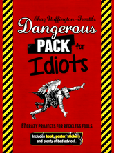 Dangerous Pack For Idiots