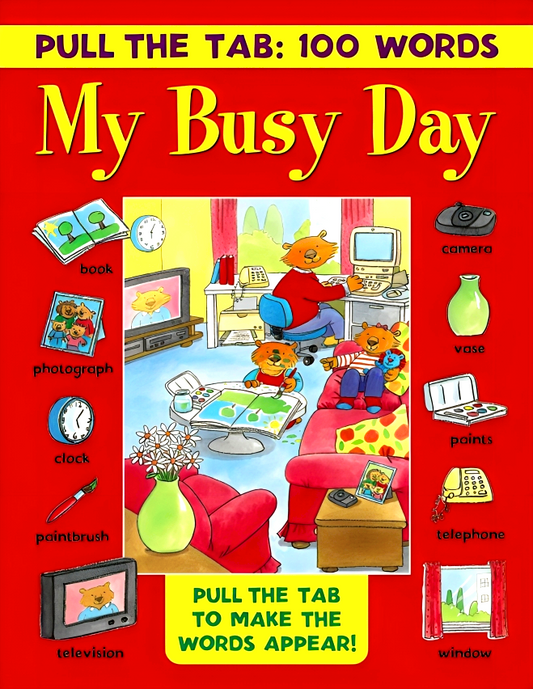 Pull The Tab 100 Words: My Busy Day