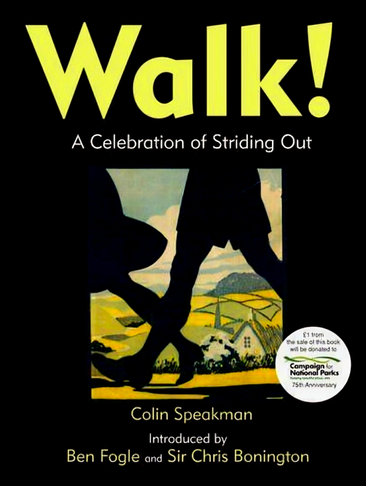 Walk! A Celbration Of Striding Out