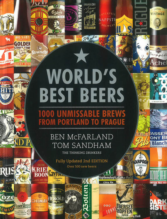World's Best Beers: 1000 Unmissable Brews from Portland to Prague