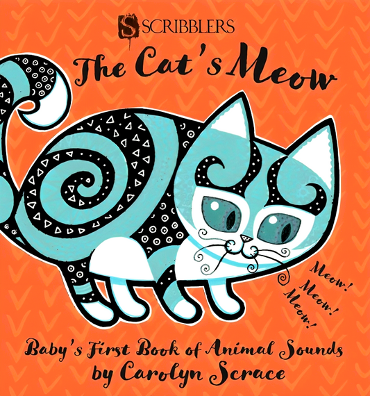 The Cat's Meow: Baby's First Book Of Animals