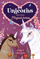 Unicorns & Other Magical Horses: 4 In 1 Card Game