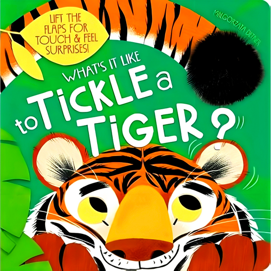 What's it like to... Tickle a tiger?