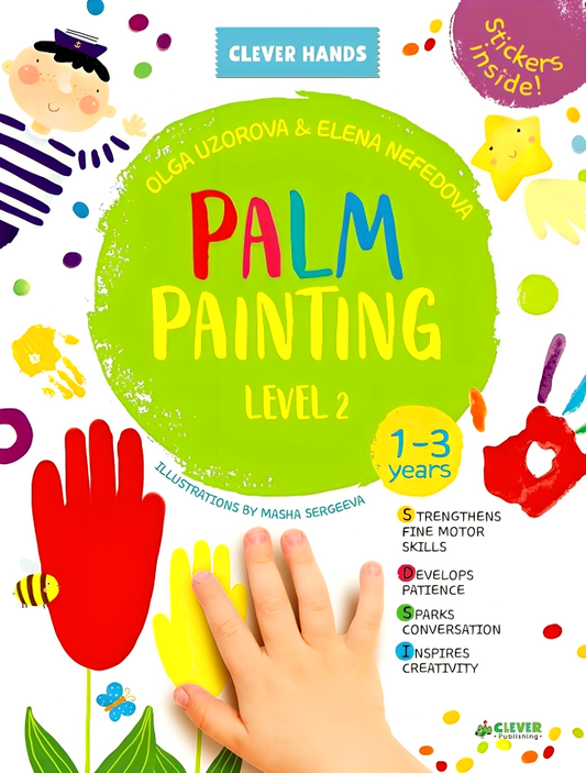 Palm Painting: Level 2 (Clever Hands Ages 1-3)