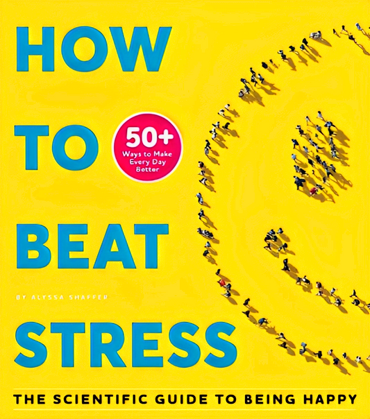 How To Beat Stress