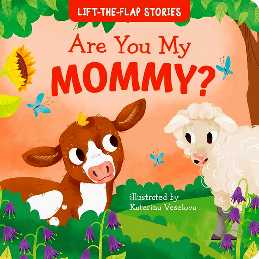 Are You My Mommy? (Clever Lift-The-Flap Stories)