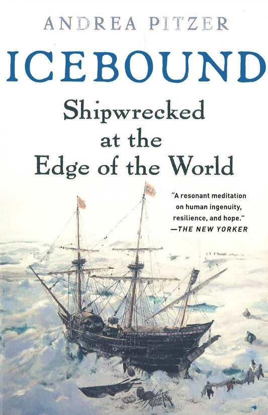 Icebound: Shipwrecked At The Edge Of The World