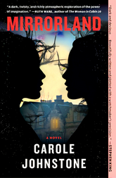 Mirrorland: A Novel