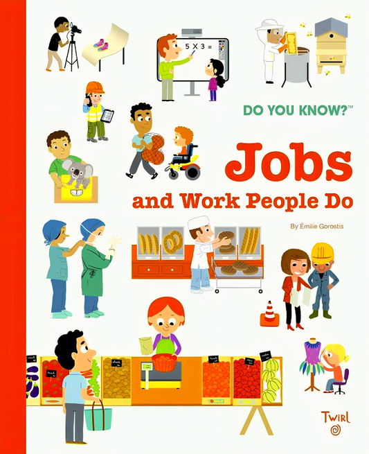 Do You Know? Jobs And Work People Do