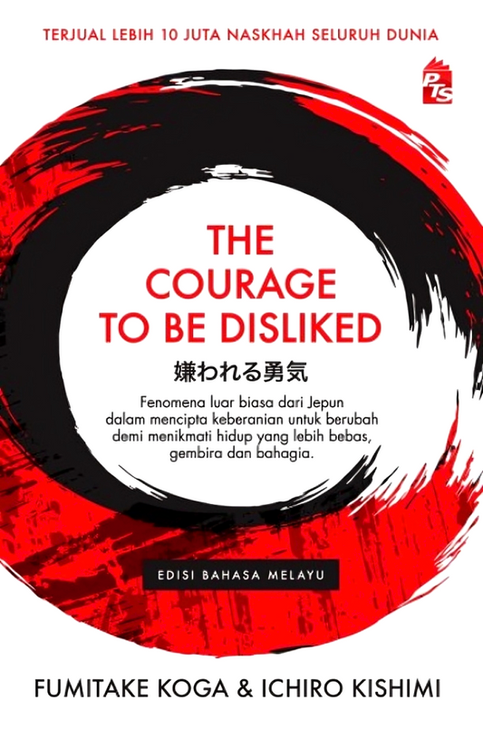The Courage To Be Disliked (Edisi Bahasa Melayu) - 2024