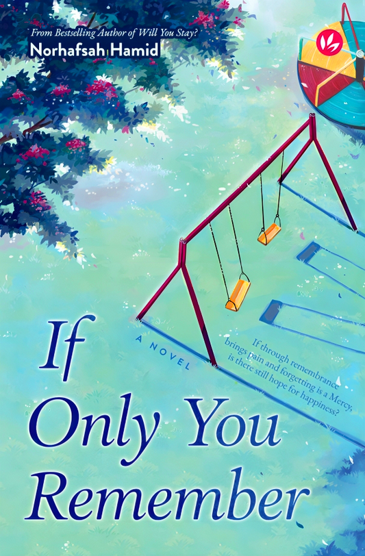 If Only You Remember: A Novel