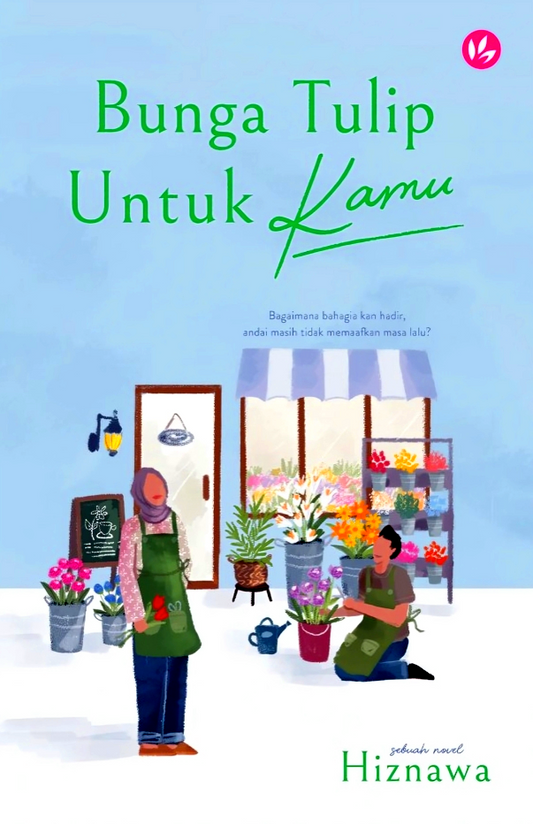Bunga Tulip Untuk Kamu