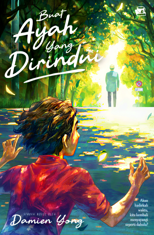 Buat Ayah Yang Dirindui by Damien Yong