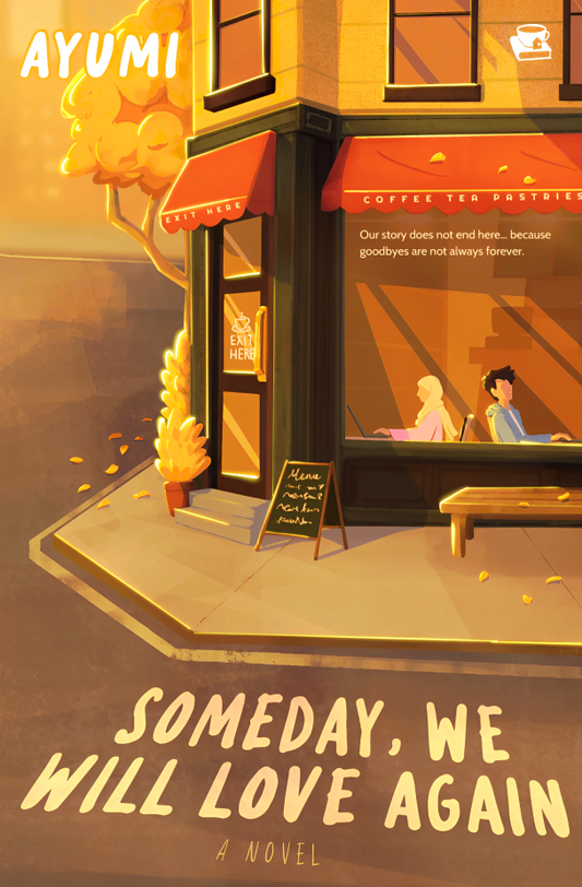 Someday, We Will Love Again by Ayumi