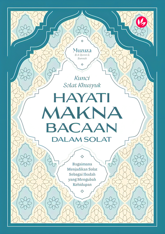 Kunci Solat Khusyuk: Hayati Makna Bacaan Dalam Solat