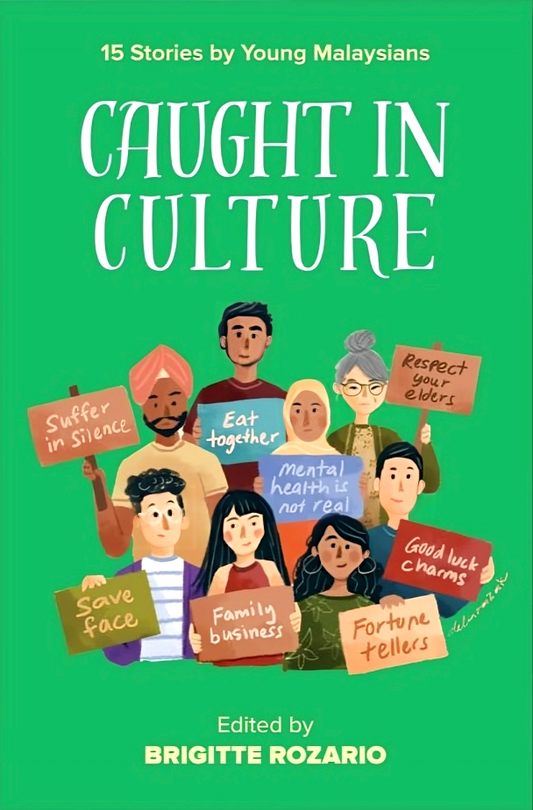 Caught in Culture: 15 Stories by Young Malaysians