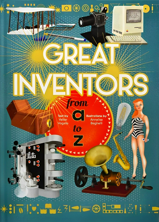 Great Inventors From A-Z