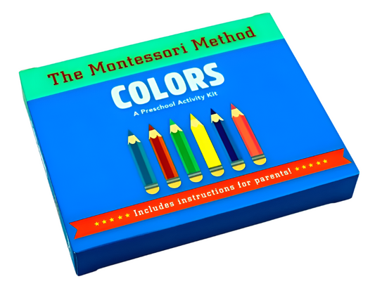 The Montessori Method: Colors (Preschool Activity Kit)