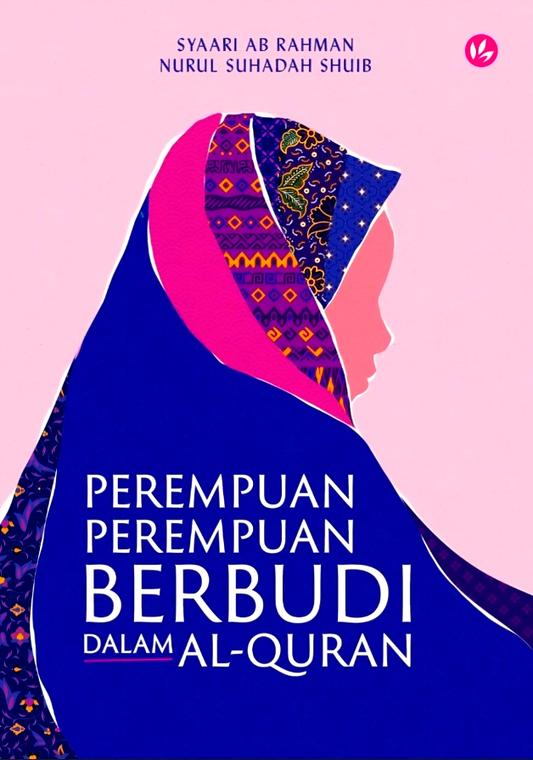 Perempuan-Perempuan Berbudi Dalam Al-Quran